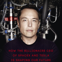 Elon Musk Hoe the Billionaire CEO of SpaceX and Tesla is Shaping Our Future.jpg